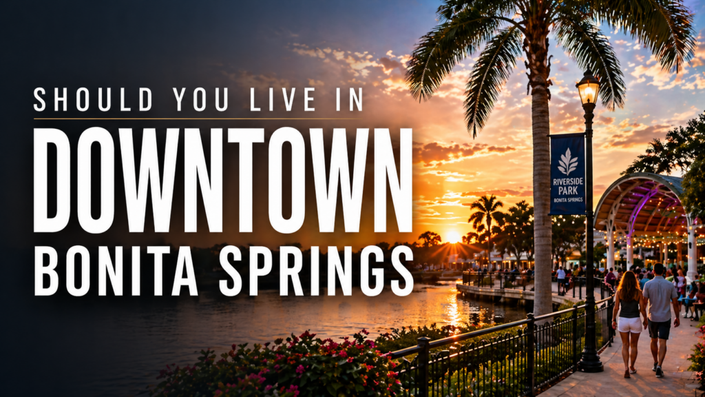 Downtown Bonita Springs living guide showing Riverside Park, walkability, and local lifestyle in Southwest Florida