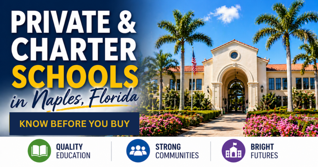 Private and charter schools in Naples Florida 2026 guide with Naples school campus and palm trees
