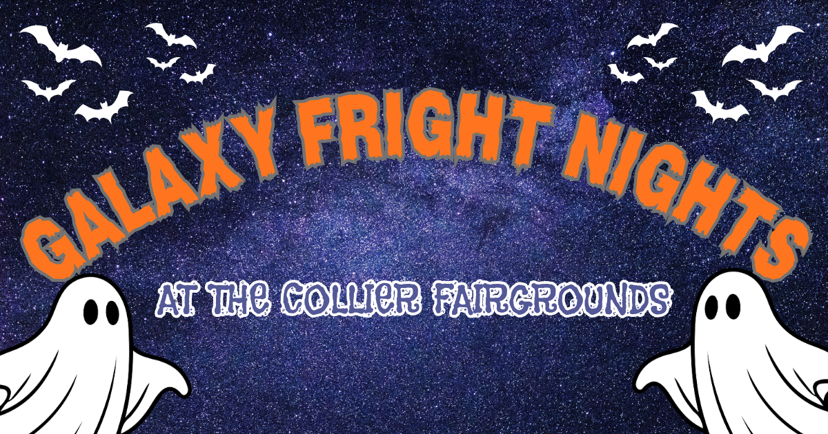 Galaxy Fright Nights at the Collier Fairgrounds